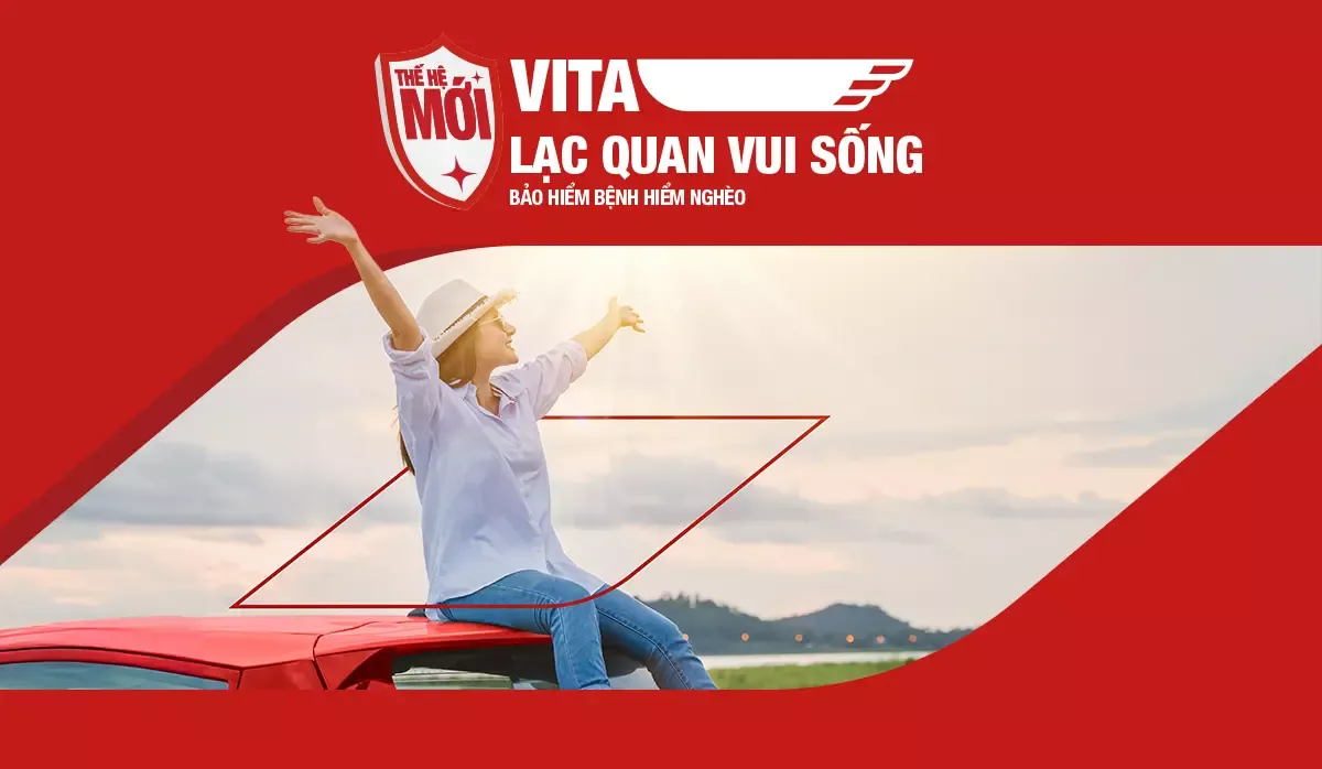 Bảo hiểm Bệnh hiểm nghèo chi trả nhiều lần 2025 VITA - Lạc Quan Vui Sống
